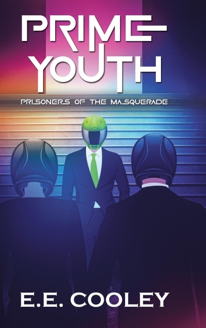 PRIME YOUTH: PRISONERS OF THE MASQUERADE