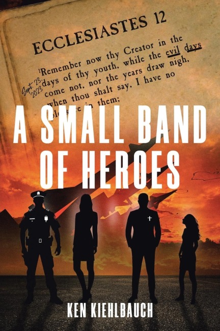 A Small Band of Heroes