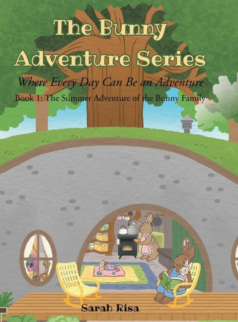 The Bunny Adventure Series: Where Every Day Can Be an Adventure
