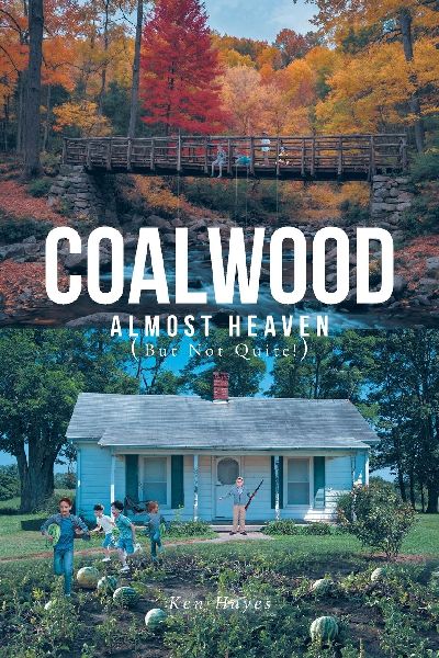 Coalwood: Almost Heaven (But Not Quite!)