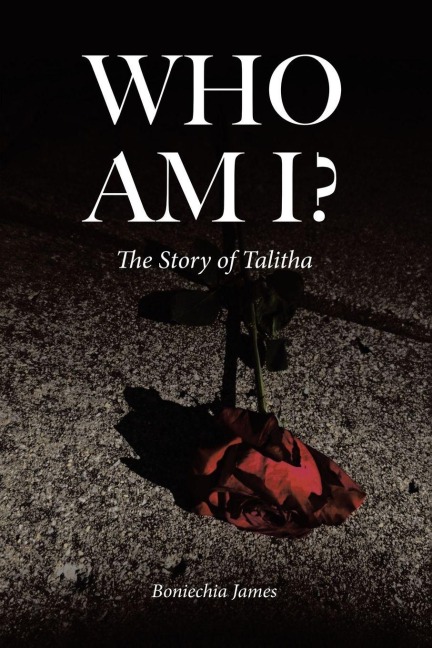 WHO AM I?: The Story of Talitha