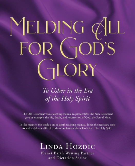 Melding All for God's Glory: To Usher in the Era of the Holy Spirit