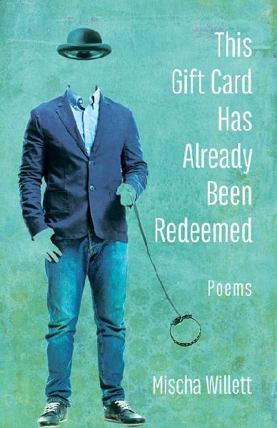 This Gift Card Has Already Been Redeemed: Poems