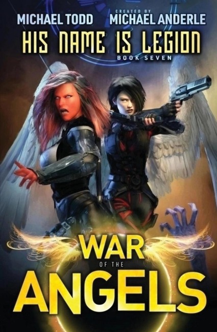 His Name Is Legion: A Supernatural Action Adventure Opera