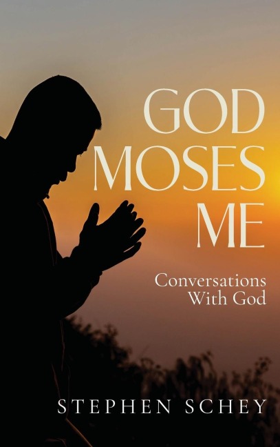 God-Moses-Me: Conversation With God