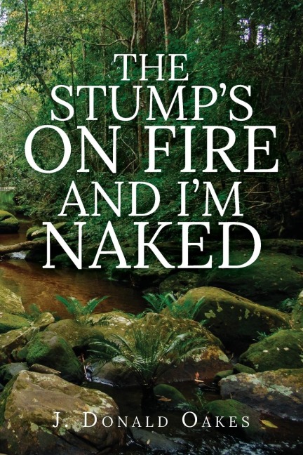 The Stumps On Fire and Im Naked