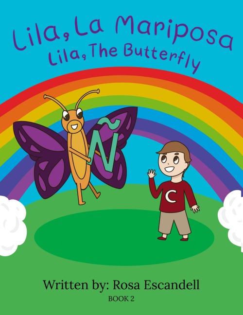 Lila, La Mariposa Lila, The Butterfly: Book 2