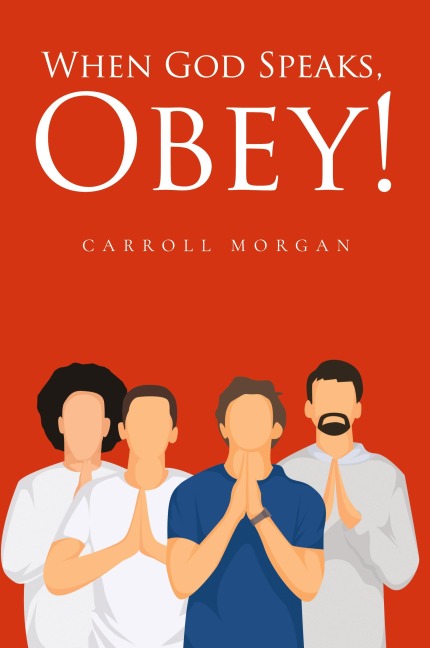 When God Speaks, Obey!