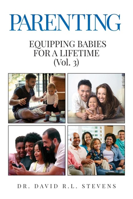 Parenting: Equipping Babies for a Lifetime