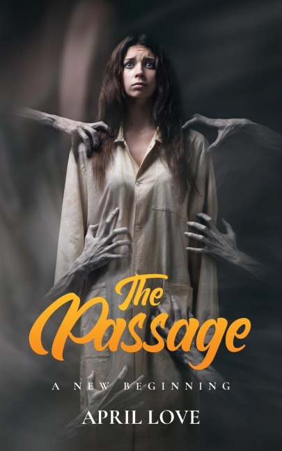 The Passage: A New Beginning