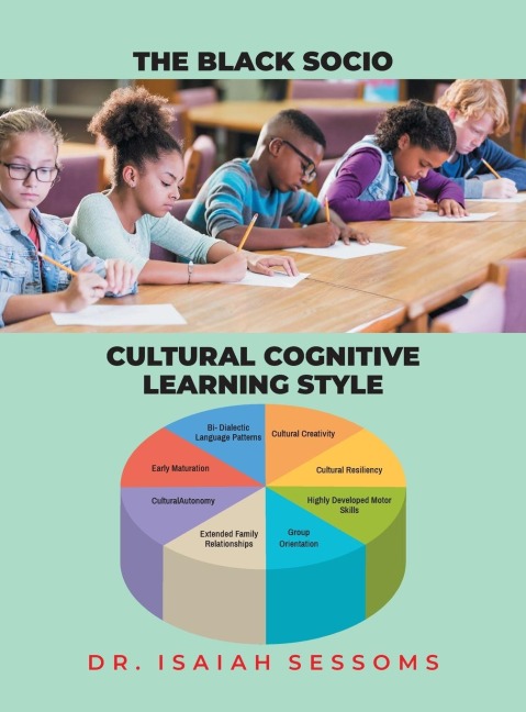 The Black Socio-Cultural Cognitive Learning Style