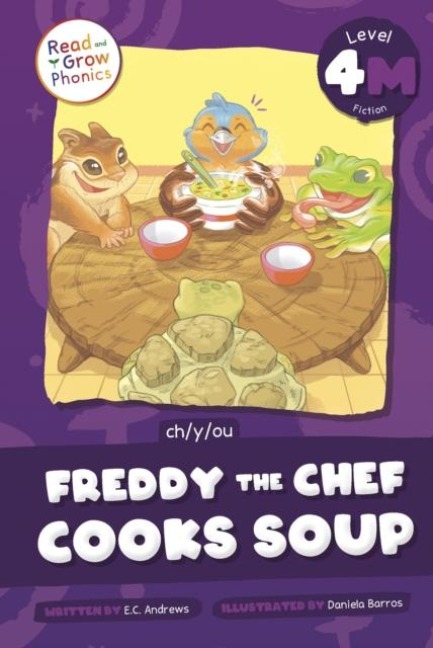 Freddy the Chef Cooks Soup: Level 4M (ch/y/ou)