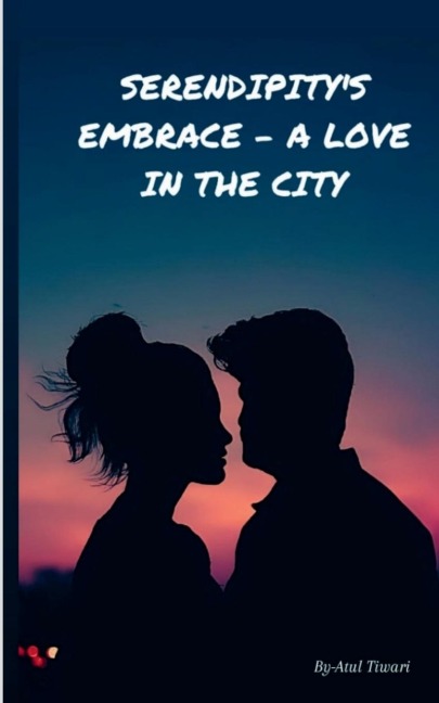 Serendipity's Embrace - A Love in the City