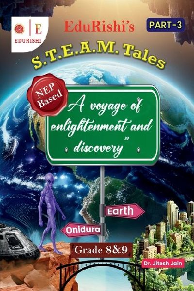 S.T.E.A.M. Tales Part -3: A voyage of enlightenment and discovery