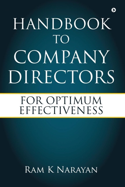 Handbook to Company Directors: For Optimum Effectiveness: Unravelling My Tobacco Tale