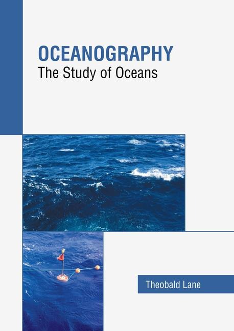 Oceanography: The Study of Oceans