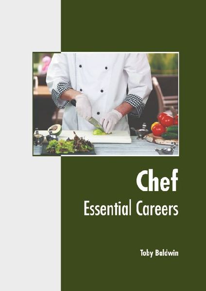 Chef: Essential Careers