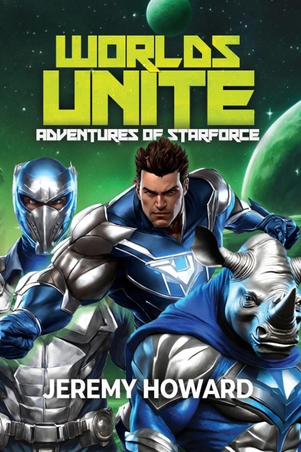 Worlds Unite: Adventures of Starforce