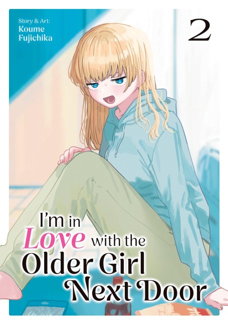 Im in Love with the Older Girl Next Door Vol. 2
