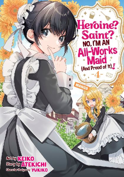 Heroine? Saint? No, Im an All-Works Maid (and Proud of It)! (Manga) Vol. 4