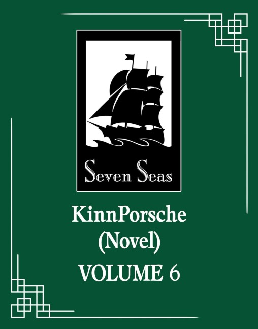 KinnPorsche (Novel) Vol. 6