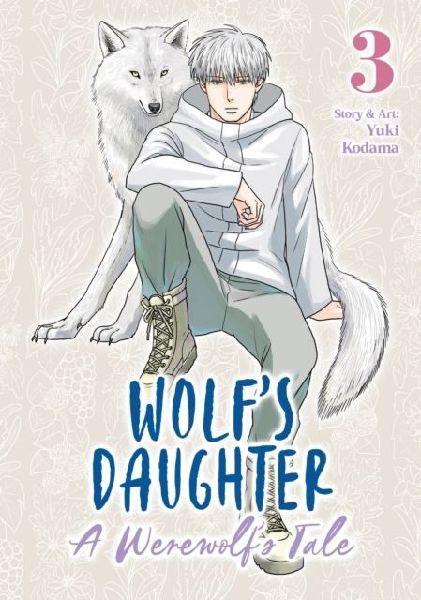 Wolfs Daughter: A Werewolfs Tale Vol. 3