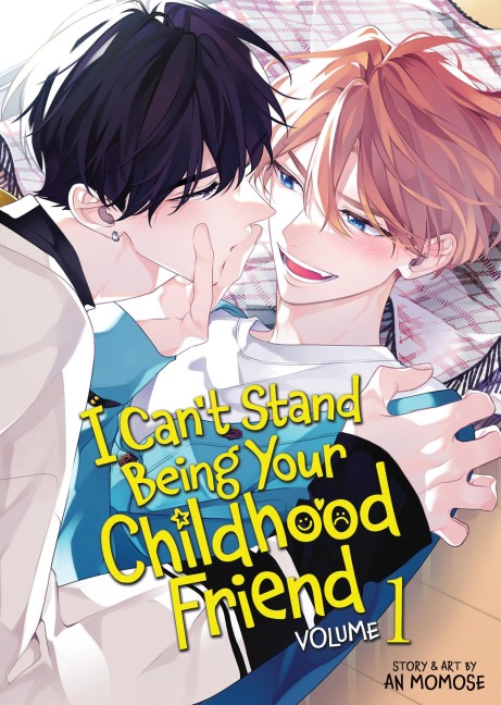 I Cant Stand Being Your Childhood Friend Vol. 1
