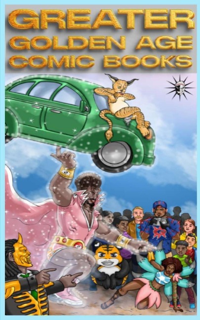 GREATER GOLDEN AGE: COMIC BOOKS