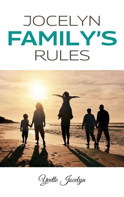Jocelyn Familys Rules