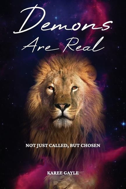 Demons Are Real, Not Just Called, But Chosen