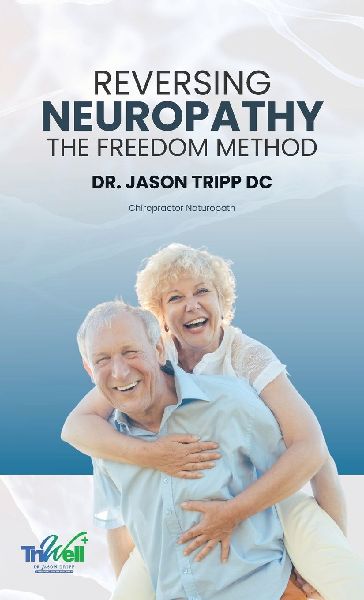 Reversing Neuropathy: The F.R.E.E.D.O.M Method