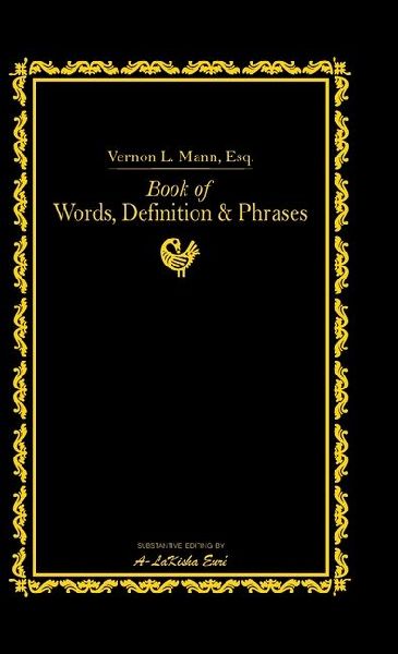 Book of Words, Definitions, & Phrases