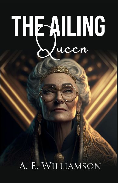 The Ailing Queen