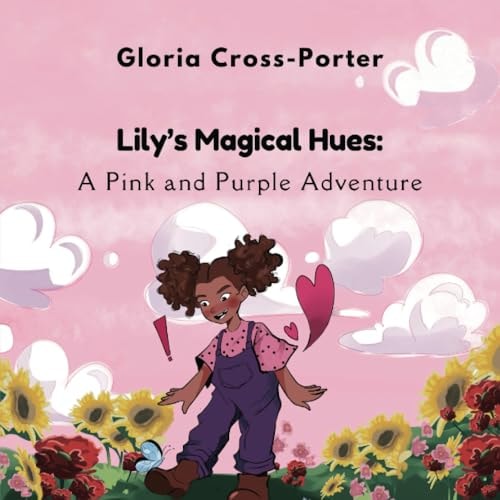 Lily's Magical Hues, A Pink and Purple Adventure