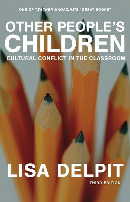 Other People's Children: Cultural Conflict in the Classroom