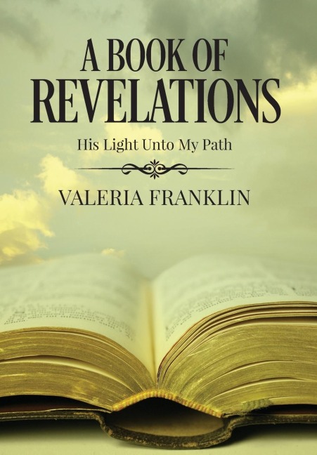 A Book of Revelations: His Light Unto My Path