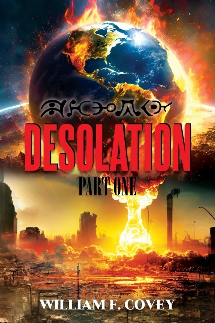 DESOLATION: Part One