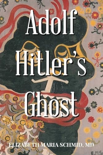 Adolf Hitler's Ghost