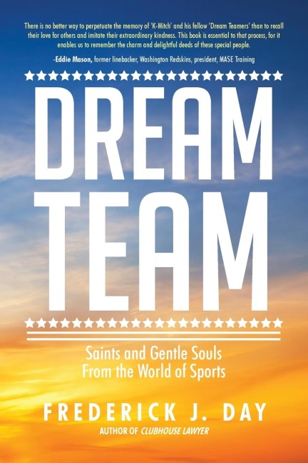 DREAM TEAM: Saints and Gentle Souls From the World of Sports