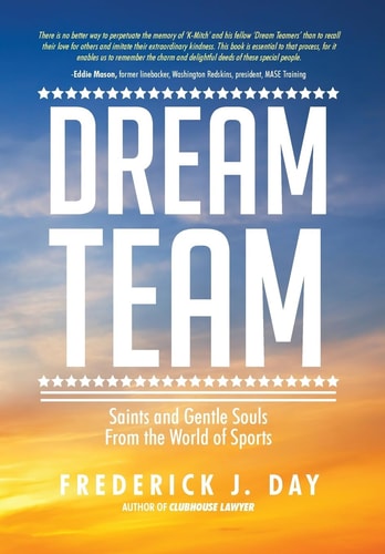 Dream Team Saints and Gentle Souls From the World of Sports