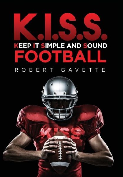 K.I.S.S. Football: Keep it Simple and Sound