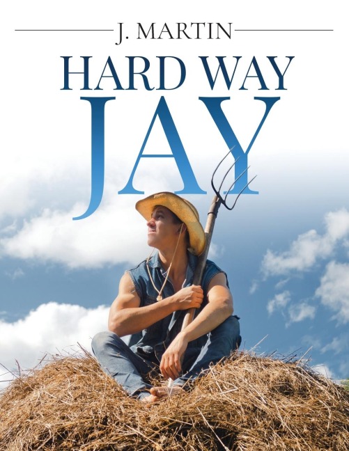 Hard Way Jay