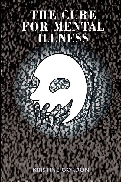 The Cure for Mental Illness