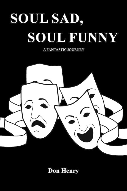 Soul Sad, Soul Funny