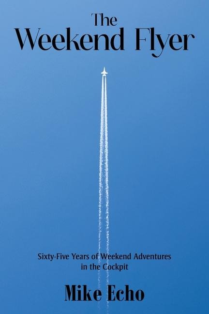 The Weekend Flyer