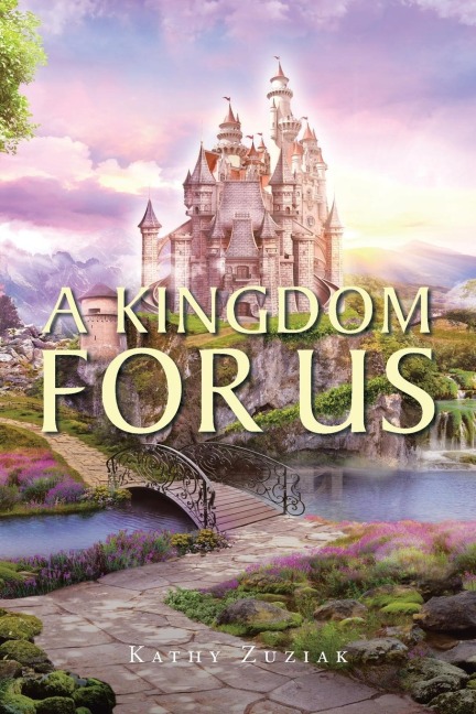 A Kingdom for Us
