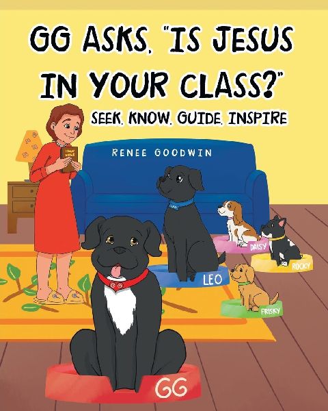 GG Asks, Is Jesus In Your Class? - Seek, Know, Guide, Inspire