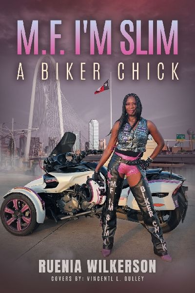 M.F. Im Slim A Biker Chick