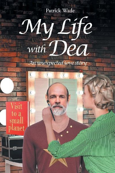 My Life with Dea: An Unexpected Love Story