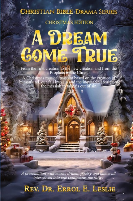 A Dream Come True: From the first Creation to the new creation and from  the prophets to the Christ